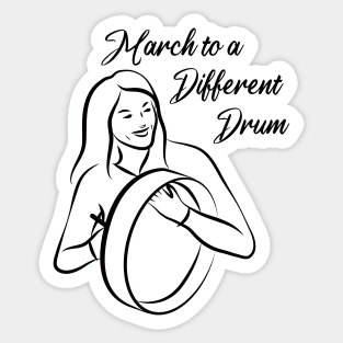 March to a Different Drum - Woman With Bodhran Sticker